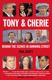 Tony and Cherie : Behind the Scenes in Downing Street （New）