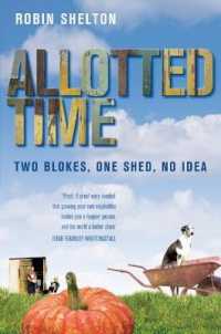 Allotted Time: Two Blokes, One Shed, No Idea （Unabridged）