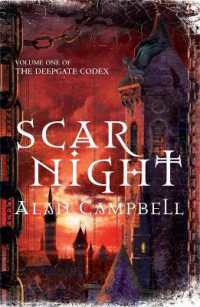 Scar Night : Book One of the Deepgate Codex (Deepgate Codex)