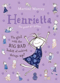 Henrietta (the great go-getter) （Illustrated）