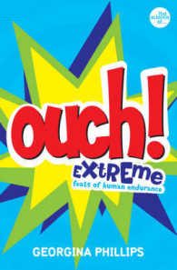 Ouch! : Extreme Feats of Human Endurance (The Science Of...)