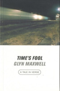 Time's Fool: A Tale in Verse