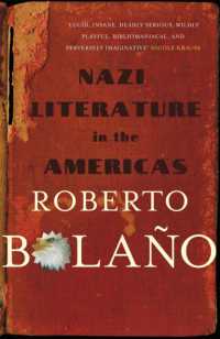ロベルト・ボラーニョ『アメリカ大陸のナチ文学』（英訳）<br>Nazi Literature in the Americas