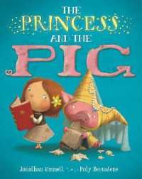 Princess and the Pig -- Paperback / softback