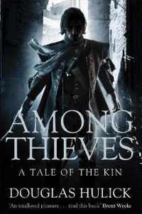Among Thieves (A Tale of the Kin)