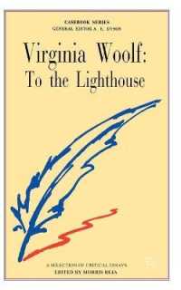 Virginia Woolf : To the Lighthouse (Casebooks)