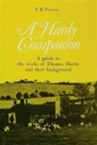 A Hardy Companion : A Guide to the Works of Thomas Hardy (Literary Companions)