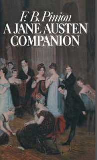 A Jane Austen Companion : A Critical Survey and Reference Book (Literary Companions)