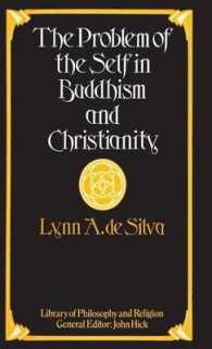 The Problem of the Self in Buddhism and Christianity (Library of Philosophy and Religion)