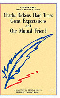 Dickens: "Hard Times", "Great Expectations" and "Our Mutual Friend" (Casebook S.)