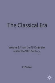 The Classical Era : From the 1740s to the End of the 18th Century (Man and Music Series) 〈5〉