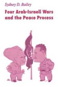 Four Arab-Israeli Wars and the Peace Process