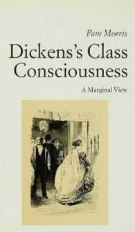 Dickens's Class Consciousness: a Marginal View -- Hardback