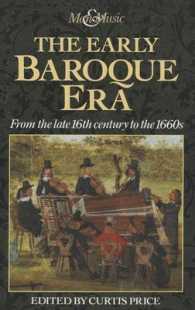 The Early Baroque Era : From the late 16th century to the 1660s (Man & Music)