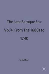 The Late Baroque Era : From the 1680s to 1740 (Man & Music) 〈4〉