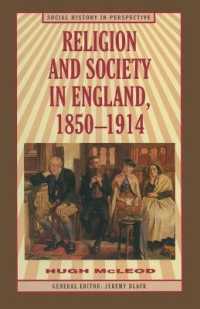 Religion and Society in England 1850-1914 (Social History in Perspective)