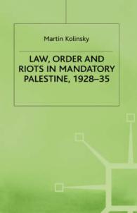 Law, Order and Riots in Mandatory Palestine, 1928-35 (Studies in Military and Strategic History) -- Hardback