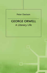 George Orwell : A Literary Life (Literary Lives) -- Hardback