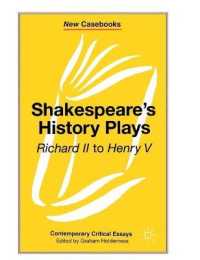 Shakespeare's History Plays : Richard II to Henry V (New Casebooks)