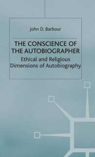 Conscience of the Autobiographer : Ethical and Religious Dimensions of Autobiography (Studies in Literature and Religion) -- Hardback