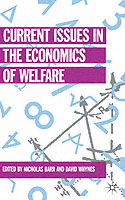 Current Issues in the Economics of Welfare (Current Issues in Economics S.)