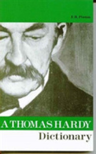 Thomas Hardy Dictionary : With Maps and a Chronology -- Paperback