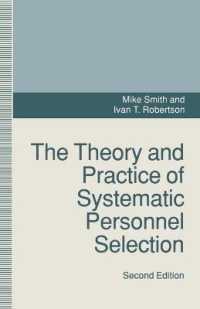 The Theory and Practice of Systematic Personnel Selection （2ND）