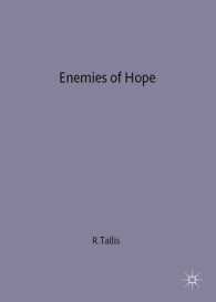 Enemies of Hope : a Critique of Contemporary Pessimism -- Hardback