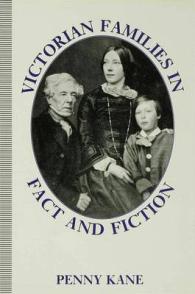 Victorian Families in Fact and Fiction