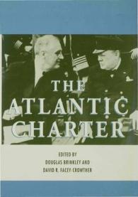 The Atlantic Charter (Franklin & Eleanor Roosevelt Series on Diplomatic & Economic History)