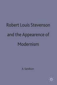 Robert Louis Stevenson and the Appearance of Modernism : A Future Feeling -- Hardback