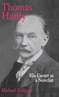 Thomas Hardy : His Career as a Novelist -- Hardback