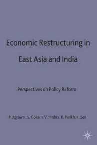 Economic Restructuring in East Asia and India : Perspectives on Policy Reform (International Political Economy Series) -- Hardback