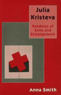 Julia Kristeva: Readings of Exile and Estrangement
