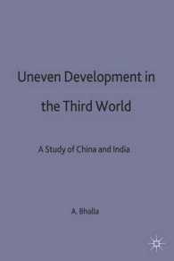 Uneven Development in the Third World : Study of China and India -- Hardback （2 Rev ed）