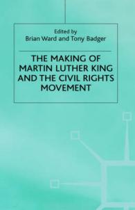 The Making of Martin Luther King and the Civil Rights Movement