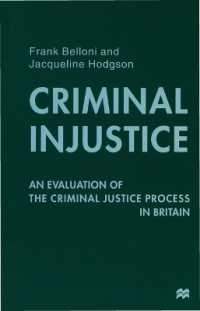 Criminal Injustice: An Evaluation of the Criminal Justice Process in Britain