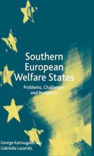 Southern European Welfare States: Problems, Challenges and Prospects （2003 ed.）