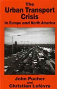 The Urban Transport Crisis in Europe and North America