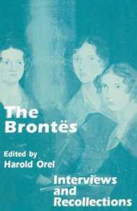 The Brontes : Interviews and Recollections (Interviews and Recollections)