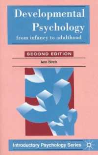 Developmental Psychology : From Infancy to Adulthood (Introductory Psychology) （2ND）