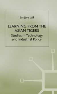 Learning from the Asian Tigers : Studies in Technology and Industrial Policy -- Hardback