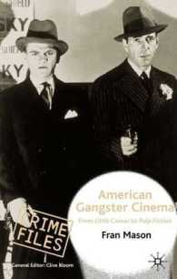 American Gangster Cinema : From Little Caesar to Pulp Fiction (Crime Files)
