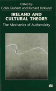 Ireland and Cultural Theory : The Mechanics of Authenticity