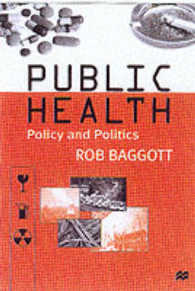 英国の公衆衛生：政治と政策<br>Public Health : Policy and Politics -- Paperback