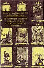 Nineteenth-century Media and the Construction of Identities -- Paperback