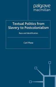 Textual Politics from Slavery to Postcolonialism : Race and Identification -- Paperback