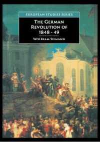 The German Revolution of 1848-49 (European Studies)