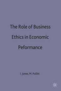 Role of Business Ethics in Economic Performance -- Hardback