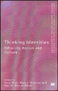 Thinking Identities : Ethnicity, Racism and Culture (Explorations in Sociology.)